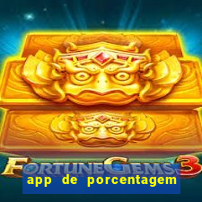 app de porcentagem de jogos slots